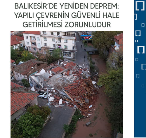 BALIKESİR’DE YENİDEN DEPREM: YAPILI ÇEVRENİN GÜVENLİ HALE GETİRİLMESİ ZORUNLUDUR